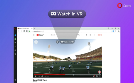 Opera анонсировала поддержку VR видео в браузере Opera Developer 49 для разработчиков